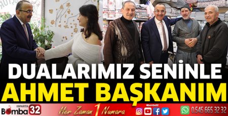 Dualarımız seninle Ahmet Başkanım 