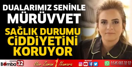 Dualarımızdasın Mürüvvet 