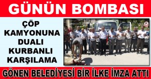 DUALI KURBANLI ÇÖP KAMYONU AÇILIŞ TÖRENİ