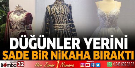 Düğünler yerini  sade bir nikaha bıraktı