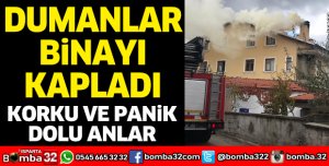DUMANLAR BİNAYI KAPLADI