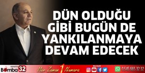 Dün olduğu gibi bugün de yankılanmaya devam edecek