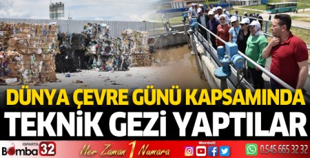 Dünya Çevre Günü'nde teknik gezi yaptılar