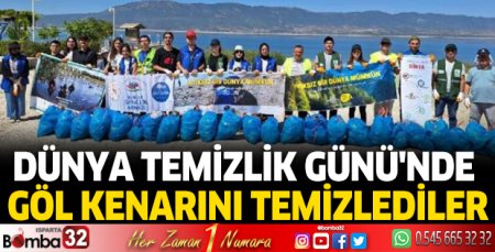 Dünya Temizlik Günü'nde göl kenarını temizlediler