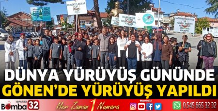Dünya Yürüyüş Gününde Gönen’de yürüyüş yapıldı