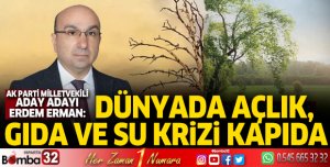 Dünya’da açlık, gıda ve su krizi kapıda