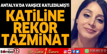 Duygu'nun katiline rekor tazminat 