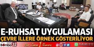 E-ruhsat uygulaması çevre illere örnek gösteriliyor