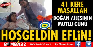 EFLİN BEBEK DÜNYAYA GELDİ