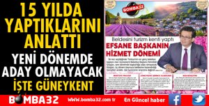 EFSANE BAŞKANIN  HİZMET DÖNEMİ