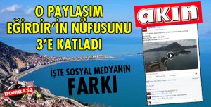 EĞİRDİR AKIN, SOSYAL MEDYAYI SALLADI…