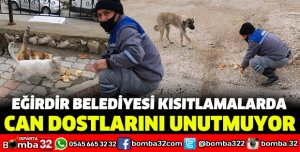 EĞİRDİR BELEDİYESİ KISITLAMALARDA CAN DOSTLARINI UNUTMUYOR