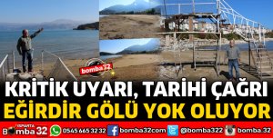EĞİRDİR GÖLÜ HIZLA YOK OLUYOR