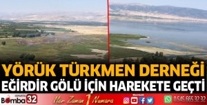 Eğirdir Gölü için harekete geçtiler