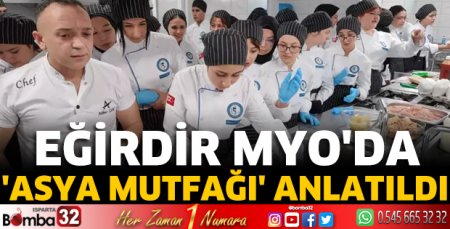 Eğirdir MYO'da 'Asya mutfağı' anlatıldı