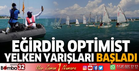 Eğirdir Optimist Yelken Yarışları başladı