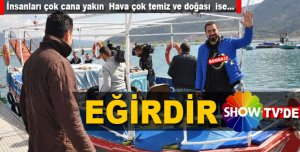 EĞİRDİR SHOW TV’DE