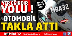 EĞİRDİR YOLUNDA KAZA: OTOMOBİL TAKLA ATTI