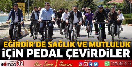 Eğirdir’de ‘sağlık ve mutluluk’ için pedal çevirdiler