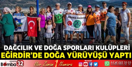 Eğirdir’de doğa yürüyüşü yapıldı