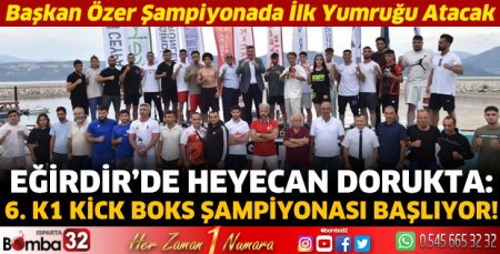 Eğirdir’de heyecan dorukta