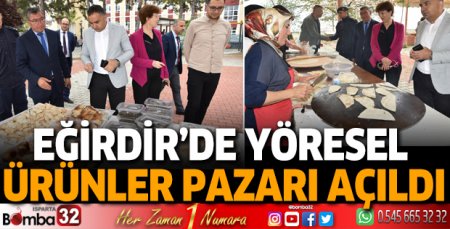 Eğirdir’de yöresel ürünler pazarı açıldı