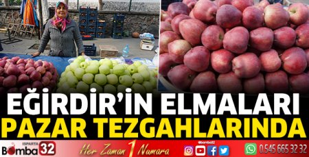 Eğirdir’in elmaları pazar tezgahlarında