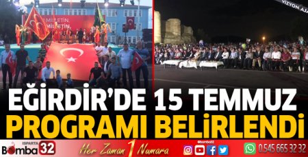 Eğirdir'de 15 Temmuz programı belirlendi