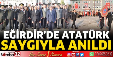Eğirdir'de Atatürk saygıyla anıldı