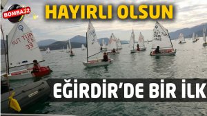 EĞİRDİR'DE BİR İLK !