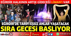 Eğirdir'de bugün akşam sıra gecesi başlıyor