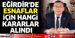 Eğirdir'de esnaflar için hangi kararlar alındı