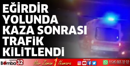 Eğirdir'de kaza
