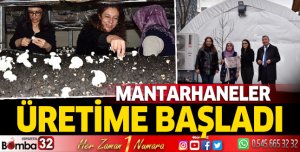 Eğirdir'de mantarhaneler üretime başladı
