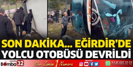 Eğirdir'de otobüs devrildi 