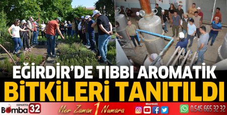 Eğirdir'de Tıbbi Aromatik Bitkiler konulu konferans verildi 