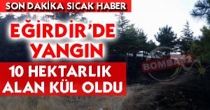Eğirdir'de Yangın.