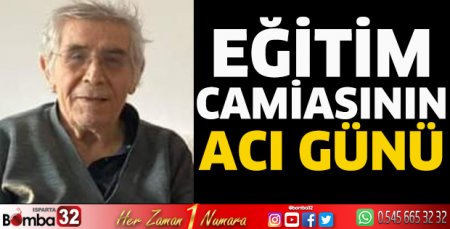 Eğitim camiasının acı günü 