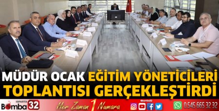 Eğitim Yöneticileri Toplantısı gerçekleştirildi