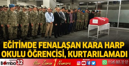 Eğitimde fenalaşan kara harp okulu öğrencisi, kurtarılamadı