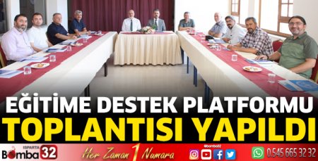 Eğitime Destek Platformu Toplantısı yapıldı