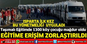 EĞİTİME ERİŞİM ZORLAŞTIRILDI
