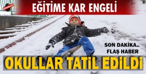 EĞİTİME KAR ENGELİ!