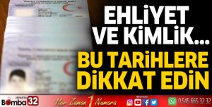 Ehliyetler bu yıl sonuna kadar, nüfus cüzdanları ise 31 Aralık 2023'e kadar yenilenecek 