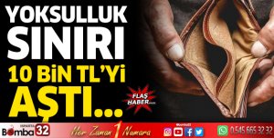 Ekim Ayı Açlık ve Yoksulluk Rakamları Açıklandı