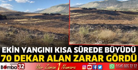 Ekin yangını kısa sürede büyüdü