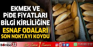 Ekmek ve pide fiyatları bilgi kirliliğine Esnaf Odaları son noktayı koydu