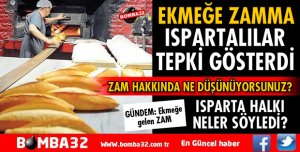 EKMEK ZAMMINA DEV TEPKİ