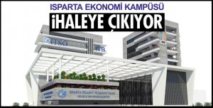 EKONOMİ KAMPÜSÜ İHALEYE ÇIKIYOR