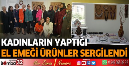 El emeği ürünler sergilendi